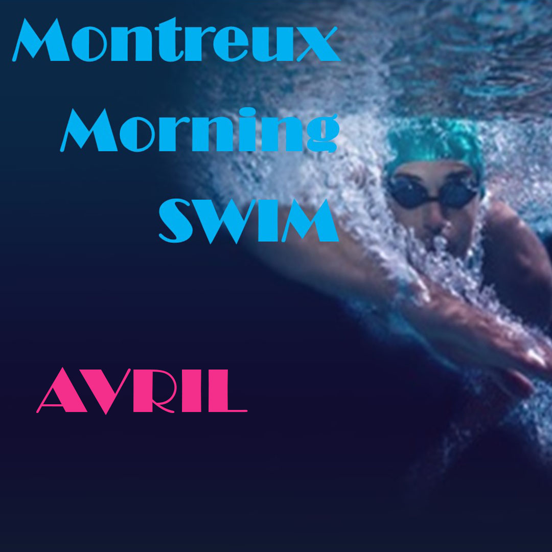 Montreux Morning Swim Avril